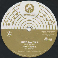 Reality Jonez - Just Say Yes 7-Inch