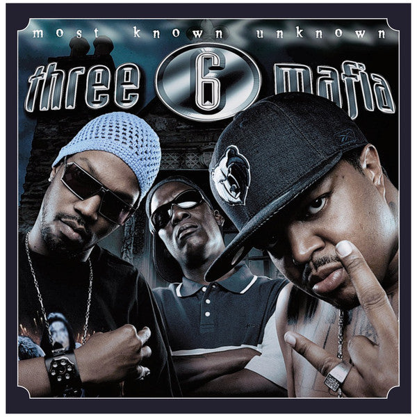 Three 6 Mafia - Most Known Unknown 2LP (Silver Vinyl)