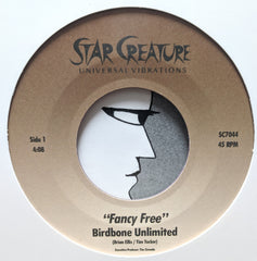 Birdbone Unlimited - Fancy Free 7-Inch