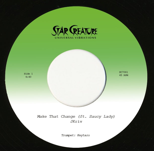 Jkriv And Saucy Lady - Make That Change 7-Inch