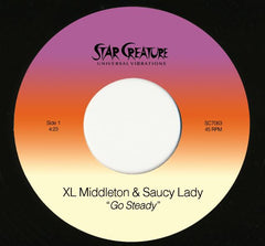 XL Middleton & Saucy Lady - Go Steady 7-Inch
