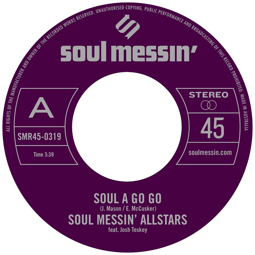 Soul Messin' Allstars - Soul A Go Go 7-Inch