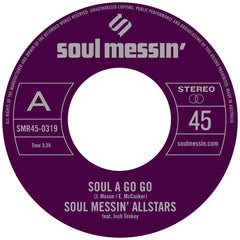 Soul Messin' Allstars - Soul A Go Go 7-Inch