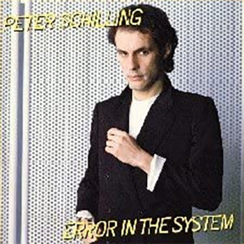 Peter Schilling - Error In the System LP (Coloured Vinyl)