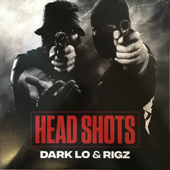 Dark Lo & Rigz - Head Shots LP