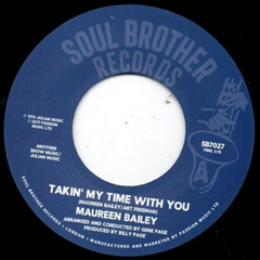 Maureen Bailey - Takin' My Time With You 7-Inch