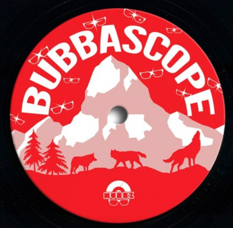 DJ Hubbz - Bubbascope 003 7-Inch