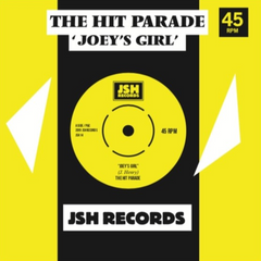 The Hit Parade - Joey's Girl 7-Inch