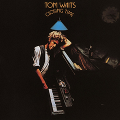 Tom Waits - Closing Time LP (50th Anniversary Edition)