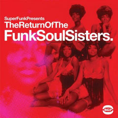 Superfunk Presents The Return Of The Funk Soul Sisters 2LP