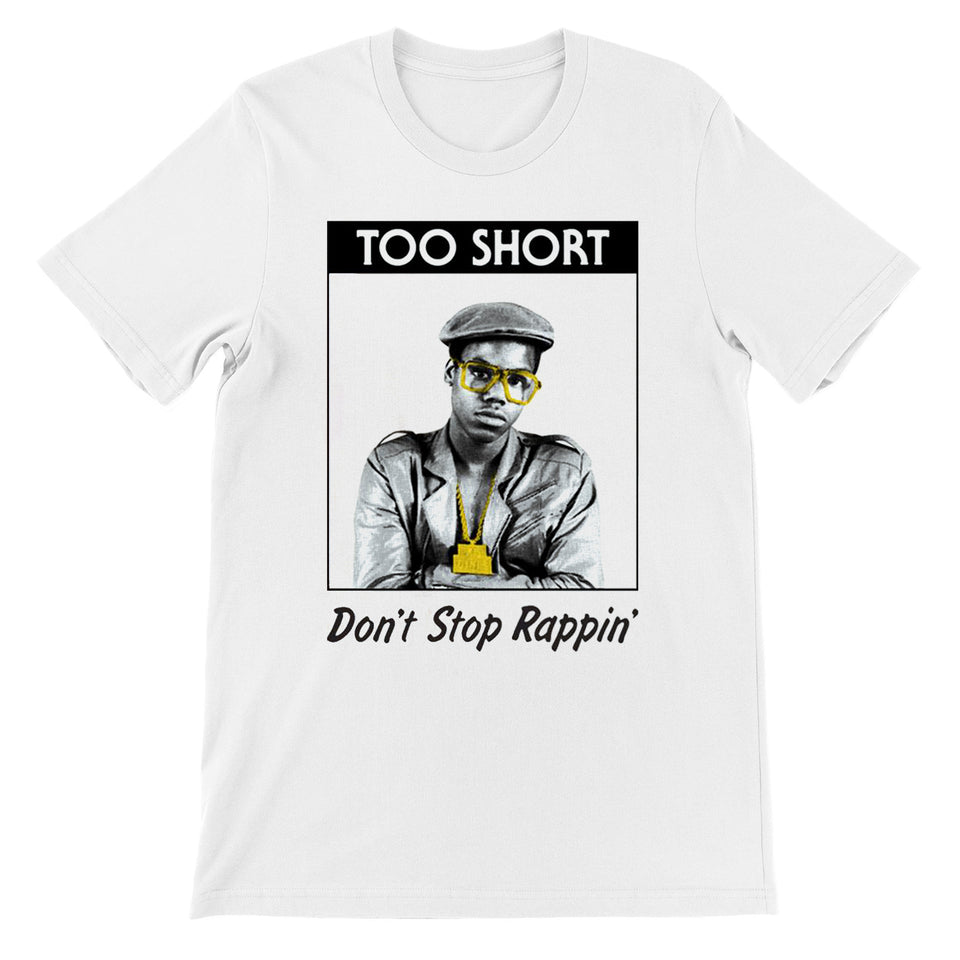 Too $hort - Don't Stop Rappin T-Shirt
