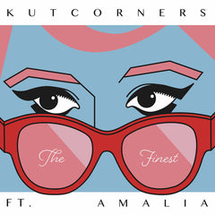 Kutcorners - The Finest feat Amalia 7-Inch