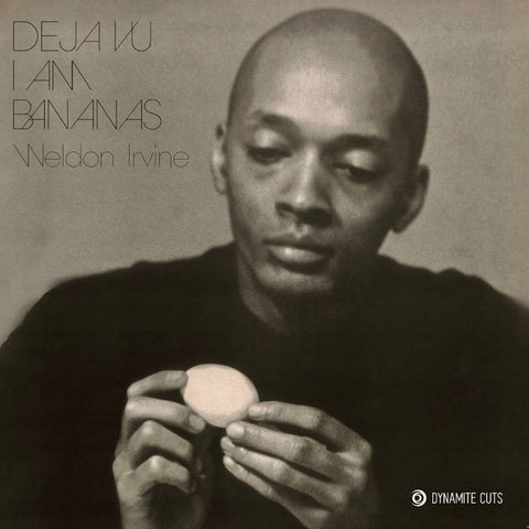 Weldon Irvine - Deja vu / I am / Bananas 7-Inch