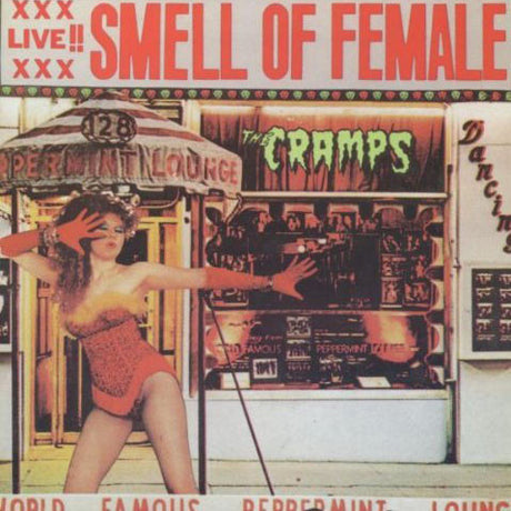 Album cover for The Cramps - Smell Of Female LP featuring a colorful illustration with the band members and the venue name 'Peppermint Lounge'.