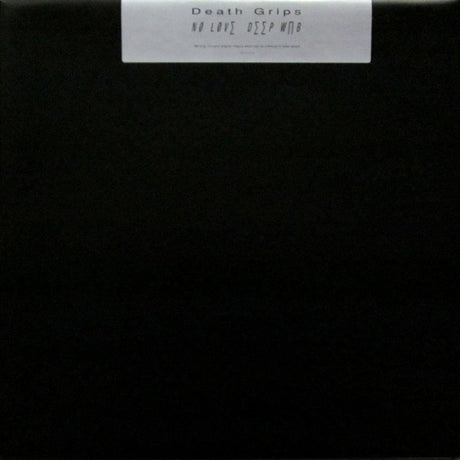 This image features the back cover of the album "Death Grips - No Love Deep Web LP." The cover is plain and black, with the band's name and the album's title printed in a simple, white font.