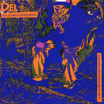 Del The Funkee Homosapien - I Wish My Brother George Was Here LP