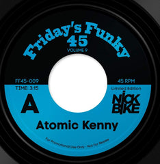 Nick Bike - Atomic Kenny 7-Inch