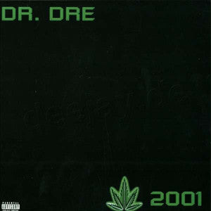 This image features the album cover for "Dr. Dre - Chronic 2001 2LP.