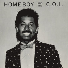 Home Boy And The C.O.L. - Home Boy And The C.O.L. LP