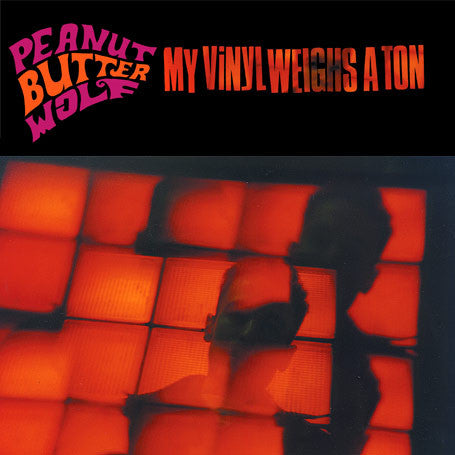 Peanut Butter Wolf - My Vinyl Weighs A Ton 2LP