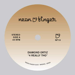 Diamond Ortiz - 4 Really Tho 7-Inch