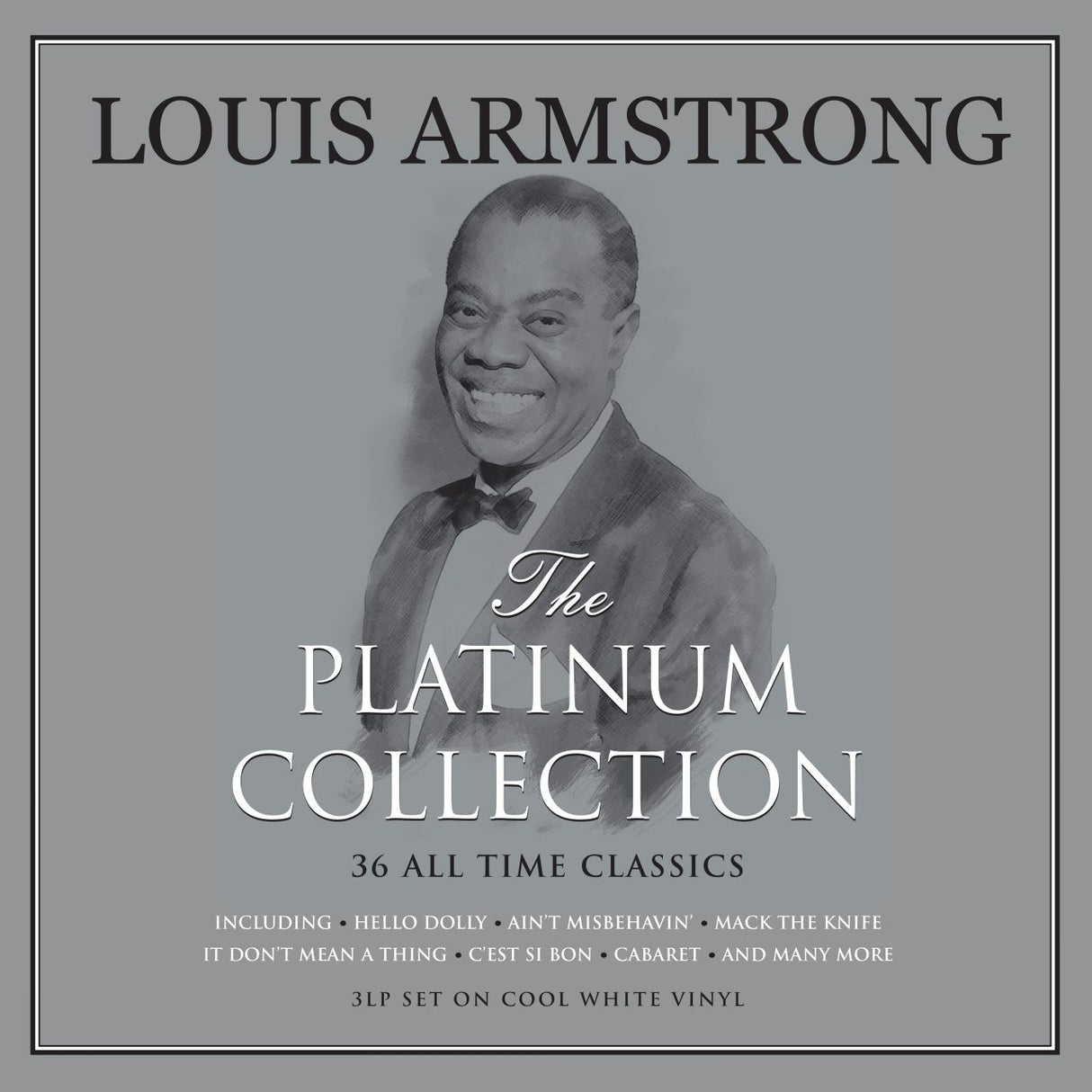 Cover of the vinyl collection titled 'The Platinum Collection' by Louis Armstrong, featuring a black and white photo of the artist with a grey background.