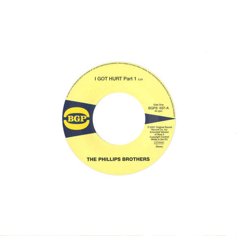 Phillips Brothers - I Got Hurt Part 1 & 2 7-Inch