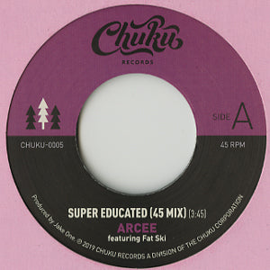 Arcee - Super Educated (45 Mix) 7-Inch