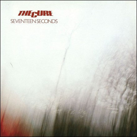 The Cure - Seventeen Seconds LP – Beat Street Records