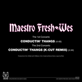 Maestro Fresh-Wes - Conductin' Thangs 7-Inch